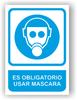 Señal - Cartel - Rotulo Obligatorio Usar Máscara SEO0017
